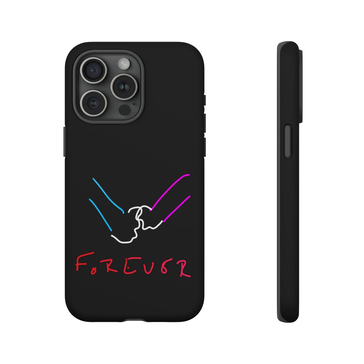 Forever- Tough Cases- 46 Phone Styles