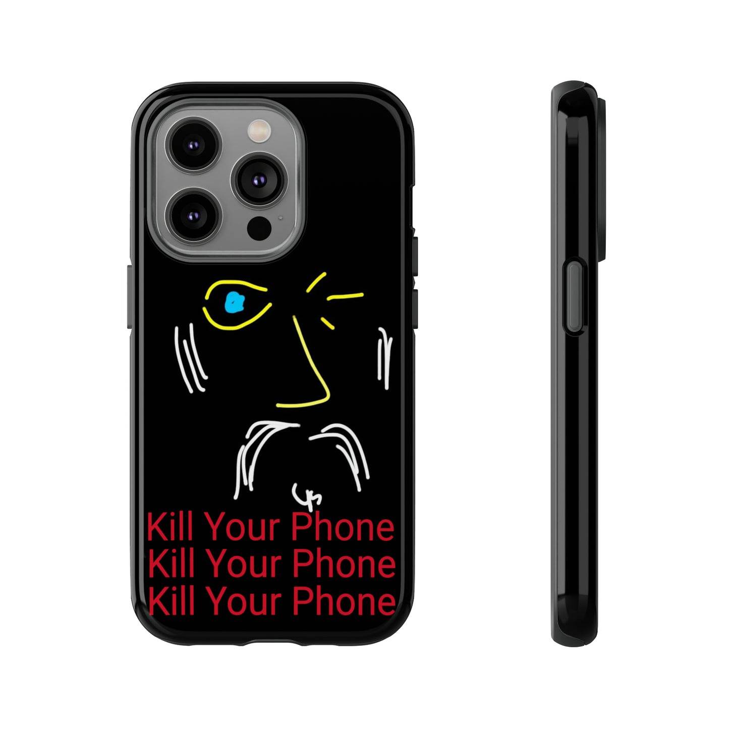 Wink/Kill Your Phone- Tough Cases- 46 Phone Styles