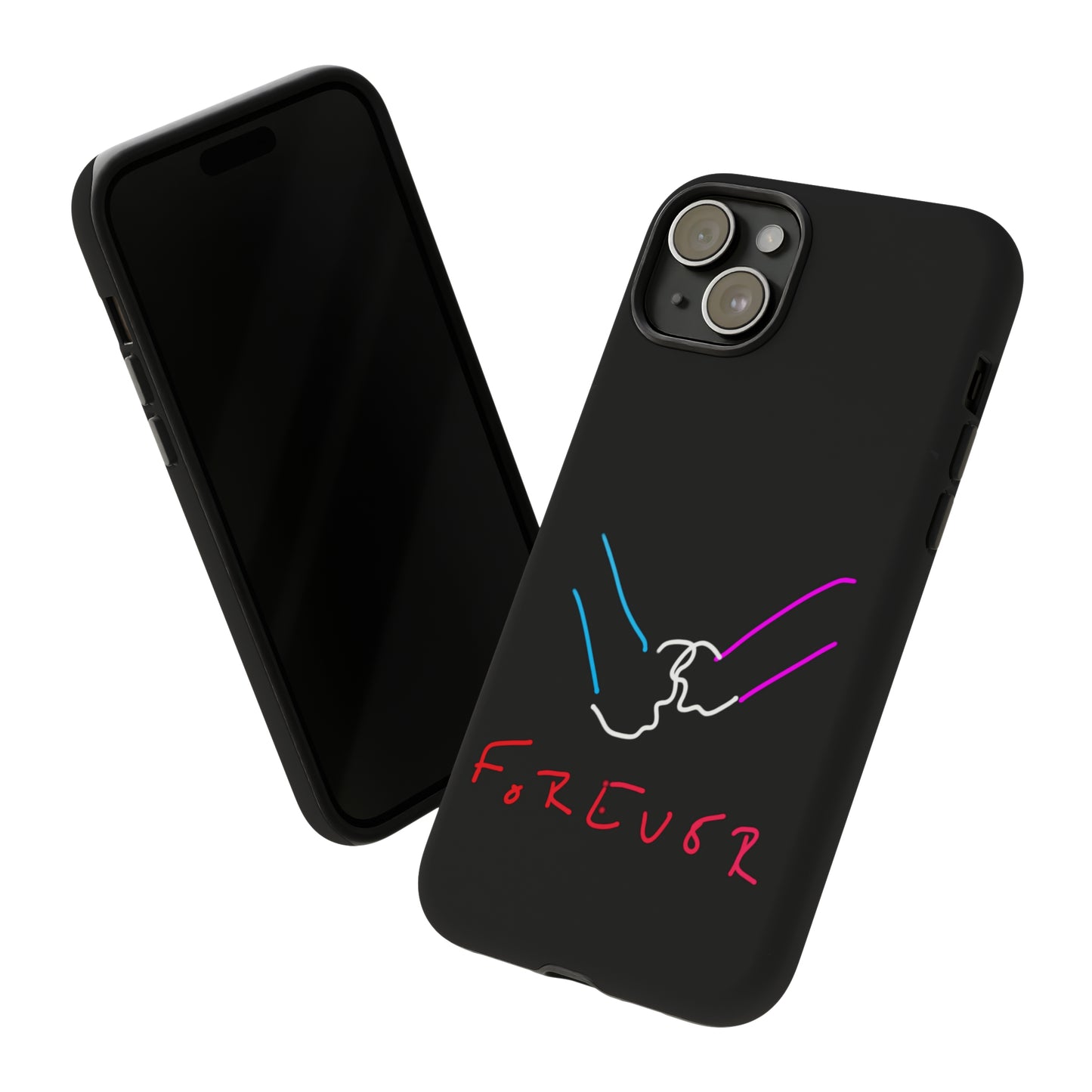 Forever- Tough Cases- 46 Phone Styles