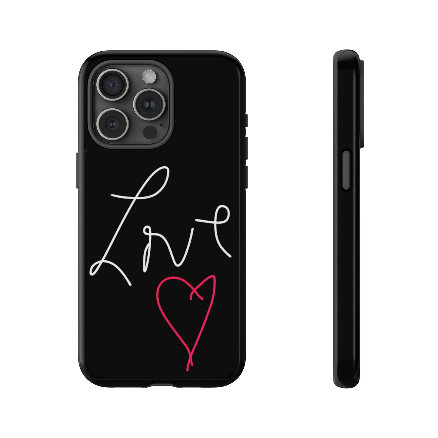 Love- Tough Cases- 46 Phone Styles