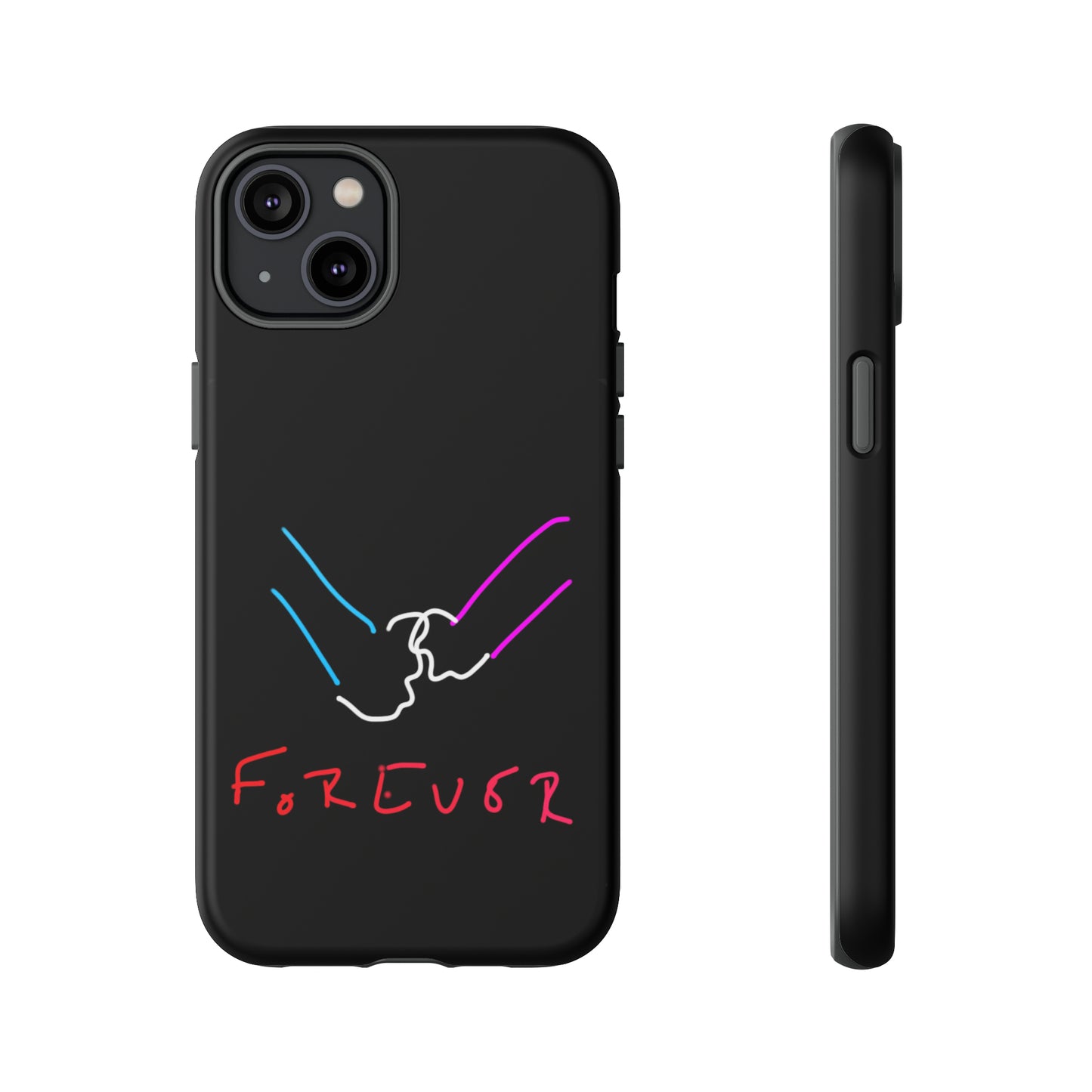 Forever- Tough Cases- 46 Phone Styles