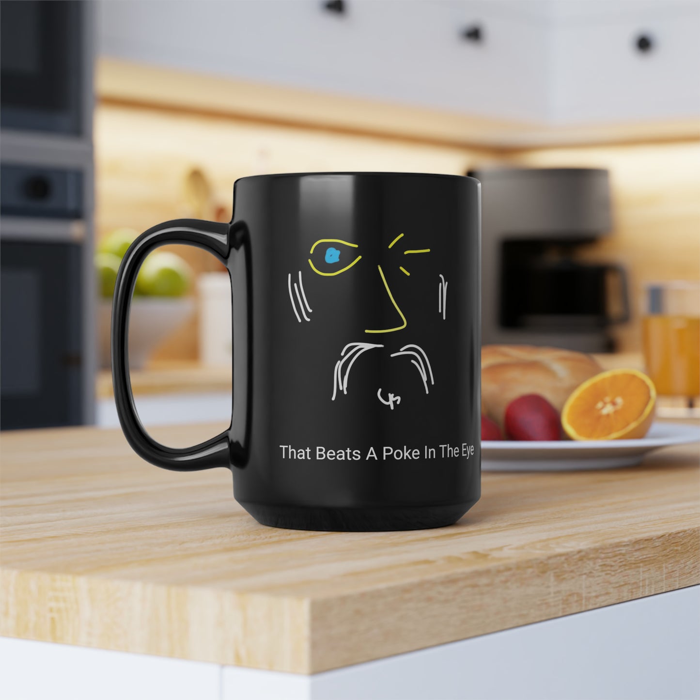 Wink/That Beats A Poke In The Eye- Black Mug, 15oz- Large