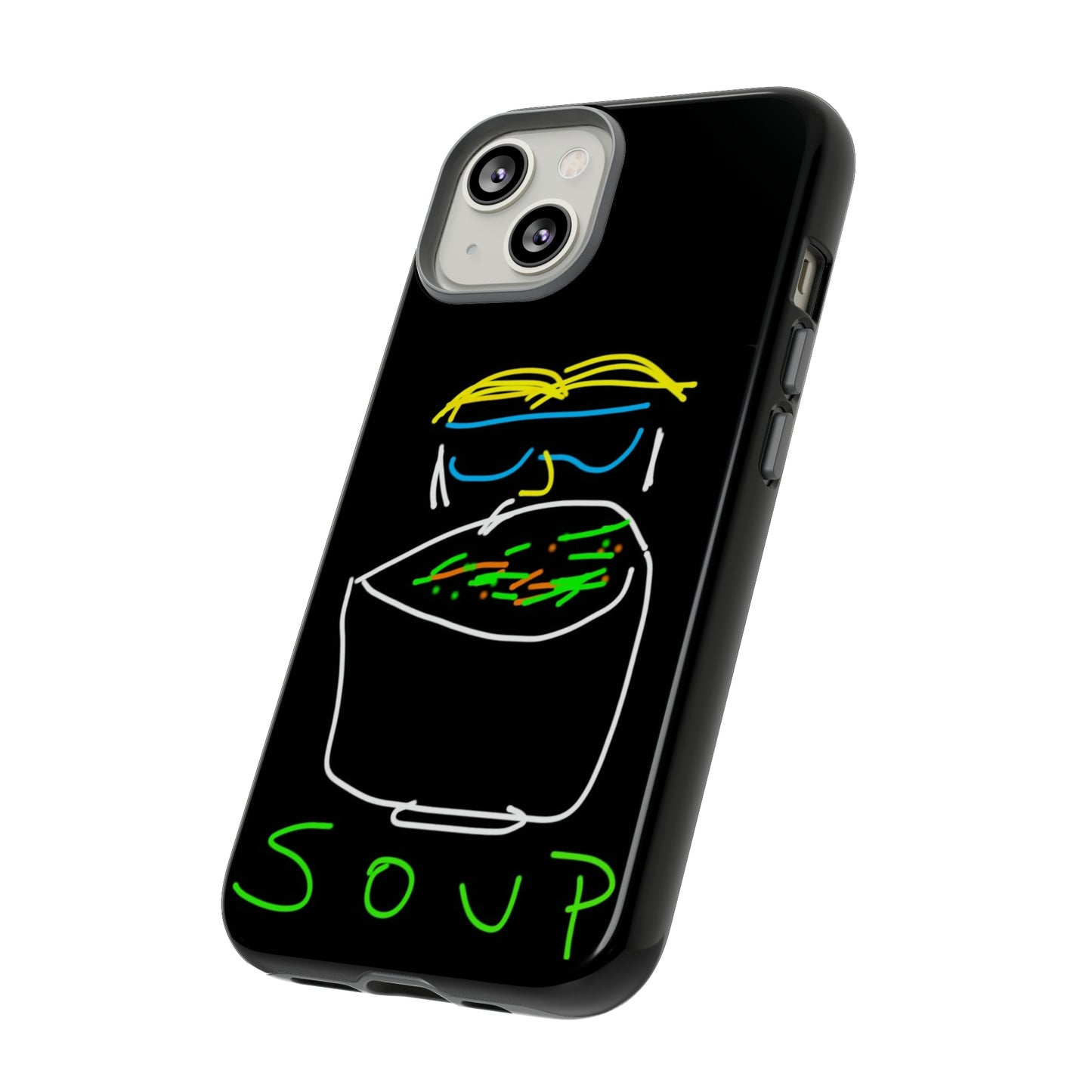 Soup-- Tough Cases- 46 Phone Styles