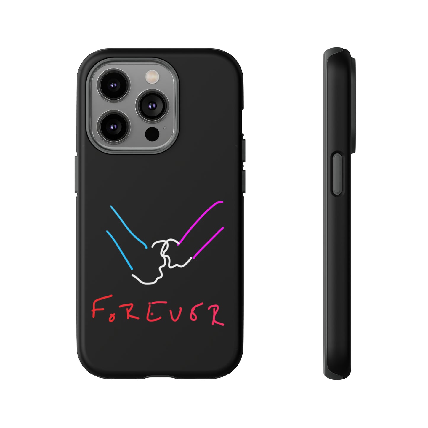 Forever- Tough Cases- 46 Phone Styles