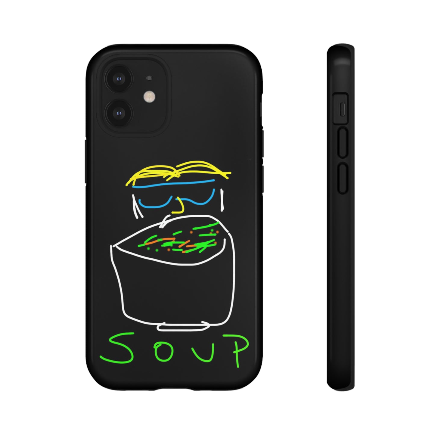 Soup-- Tough Cases- 46 Phone Styles