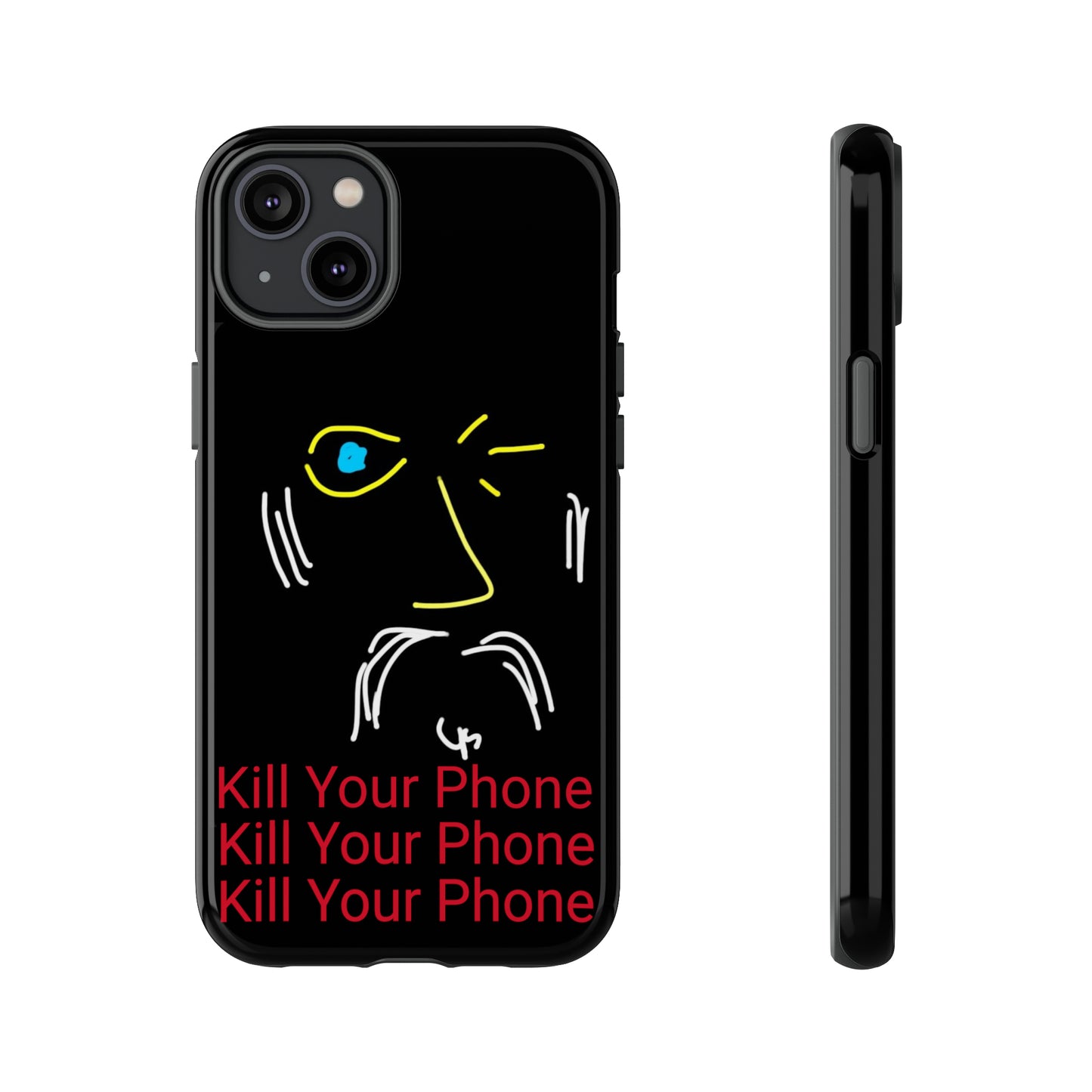 Wink/Kill Your Phone- Tough Cases- 46 Phone Styles