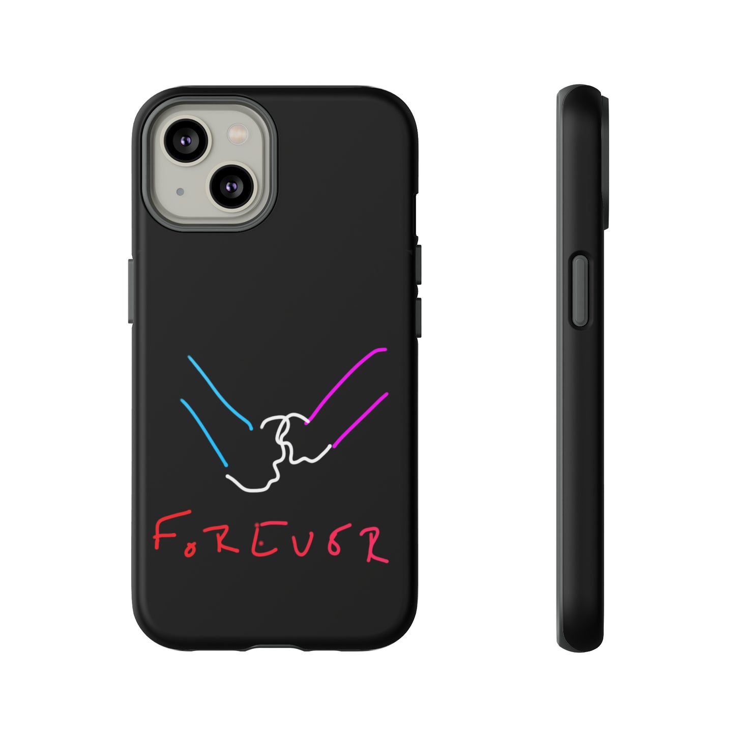 Forever- Tough Cases- 46 Phone Styles