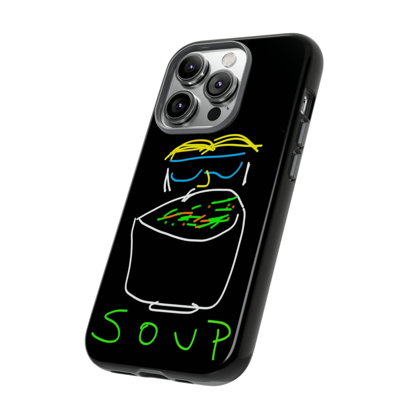 Soup-- Tough Cases- 46 Phone Styles