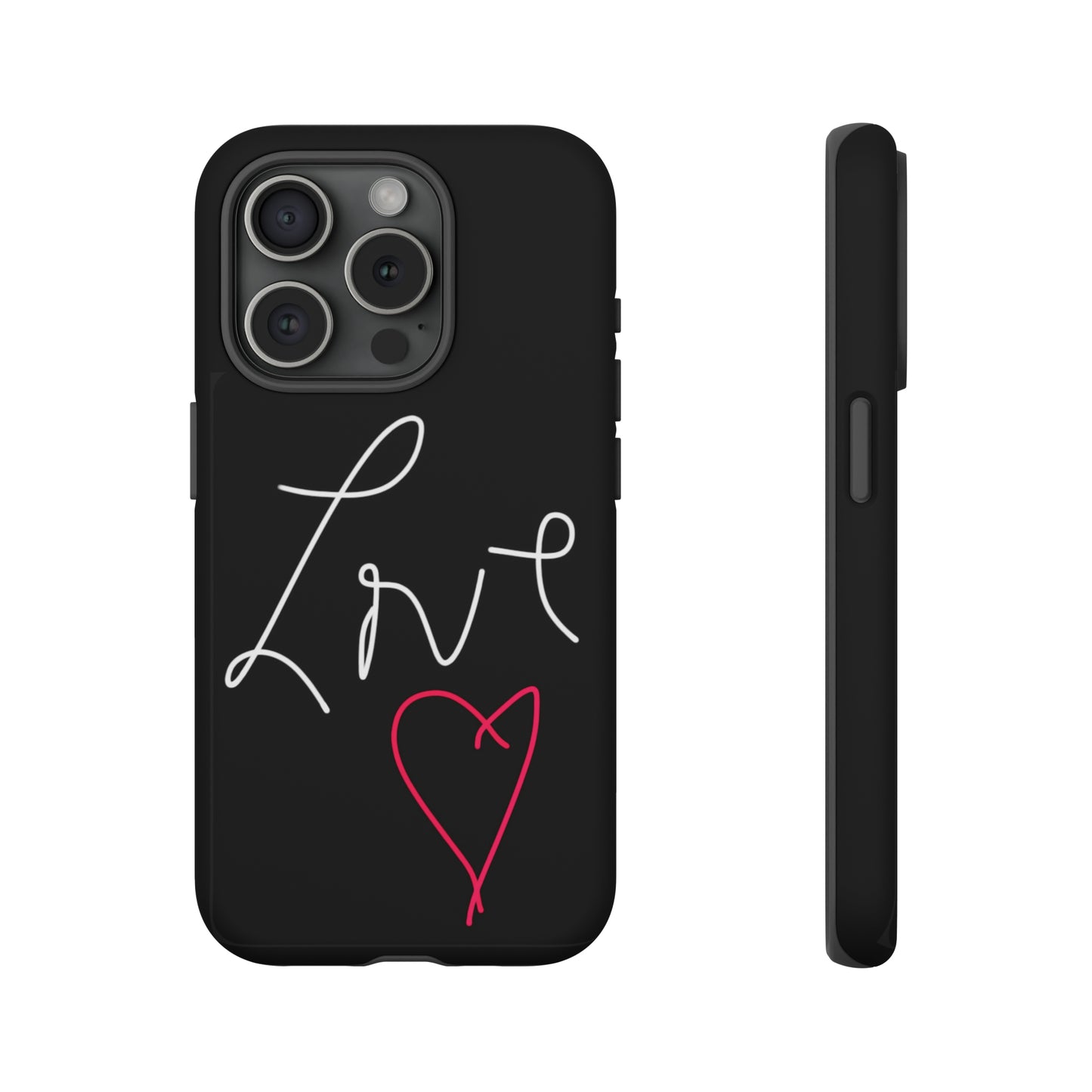 Love- Tough Cases- 46 Phone Styles