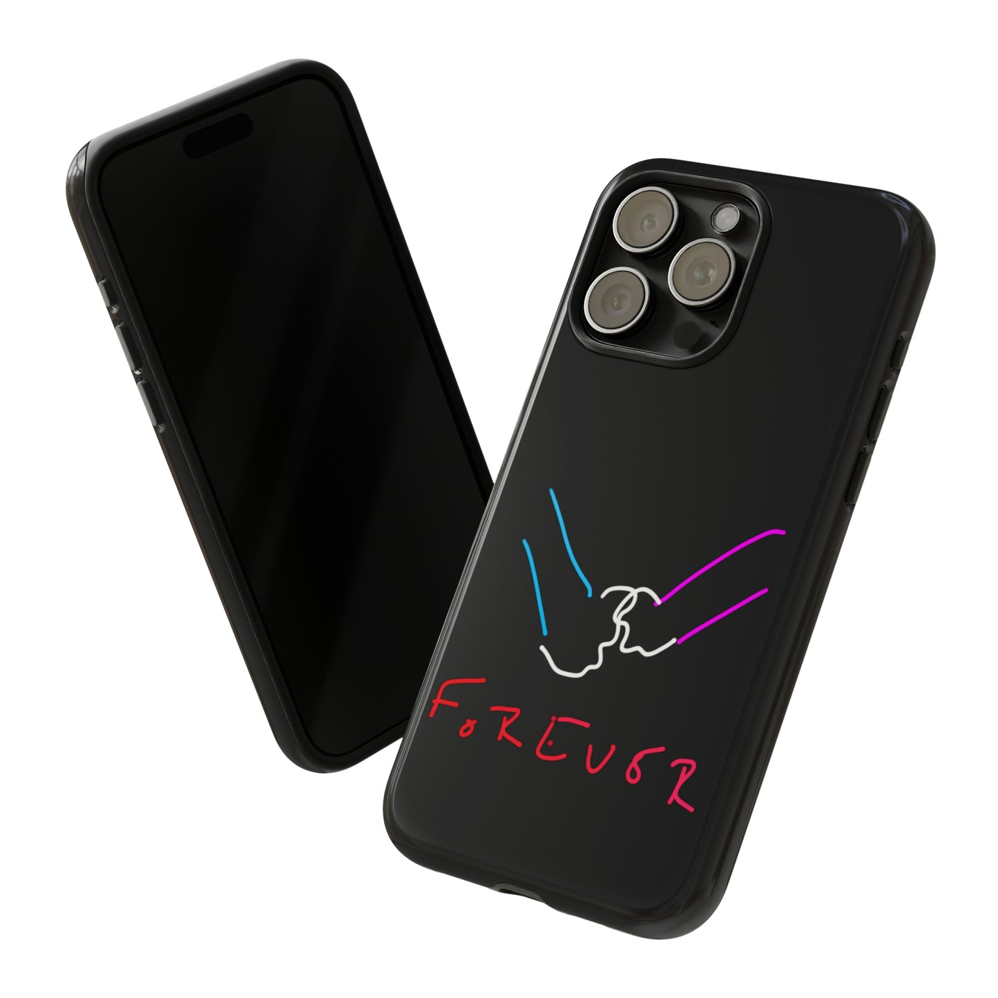 Forever- Tough Cases- 46 Phone Styles