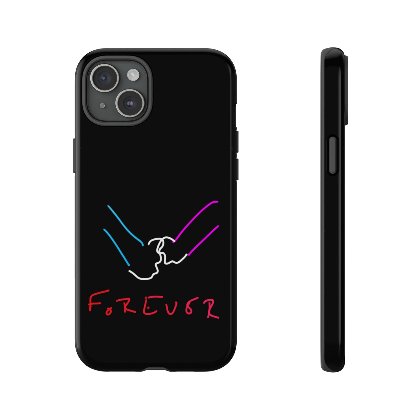 Forever- Tough Cases- 46 Phone Styles