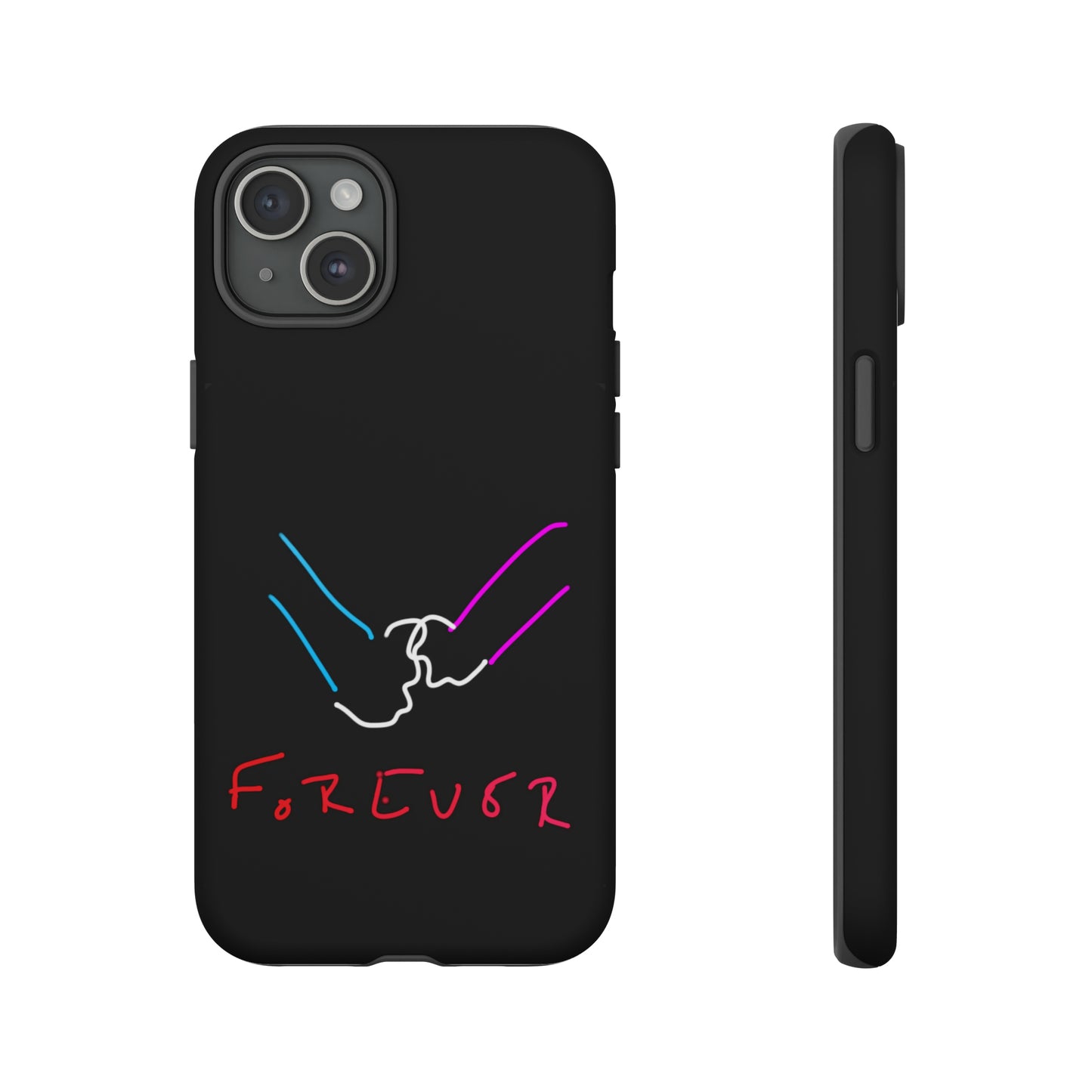 Forever- Tough Cases- 46 Phone Styles