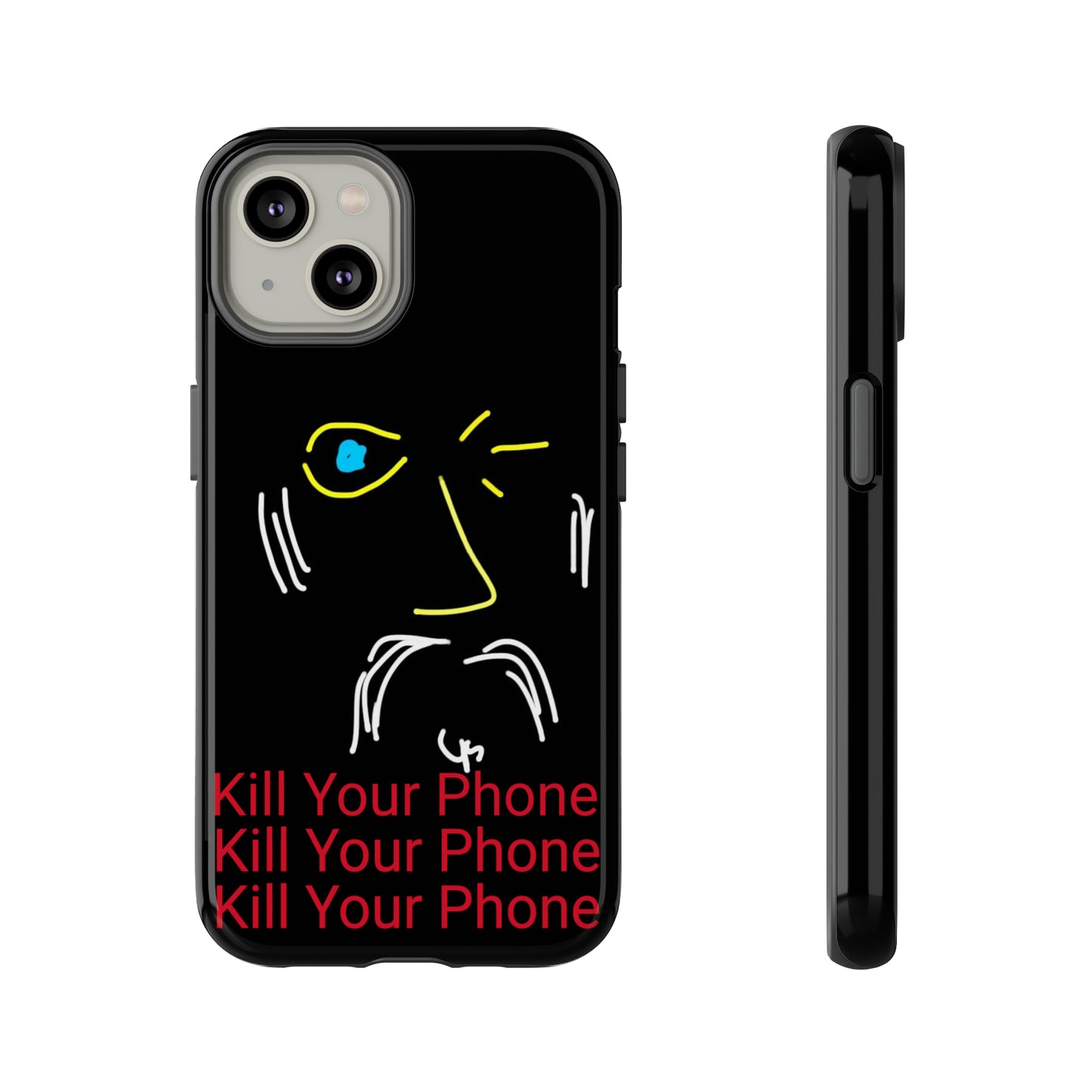 Wink/Kill Your Phone- Tough Cases- 46 Phone Styles