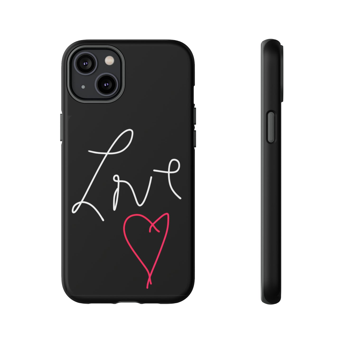 Love- Tough Cases- 46 Phone Styles