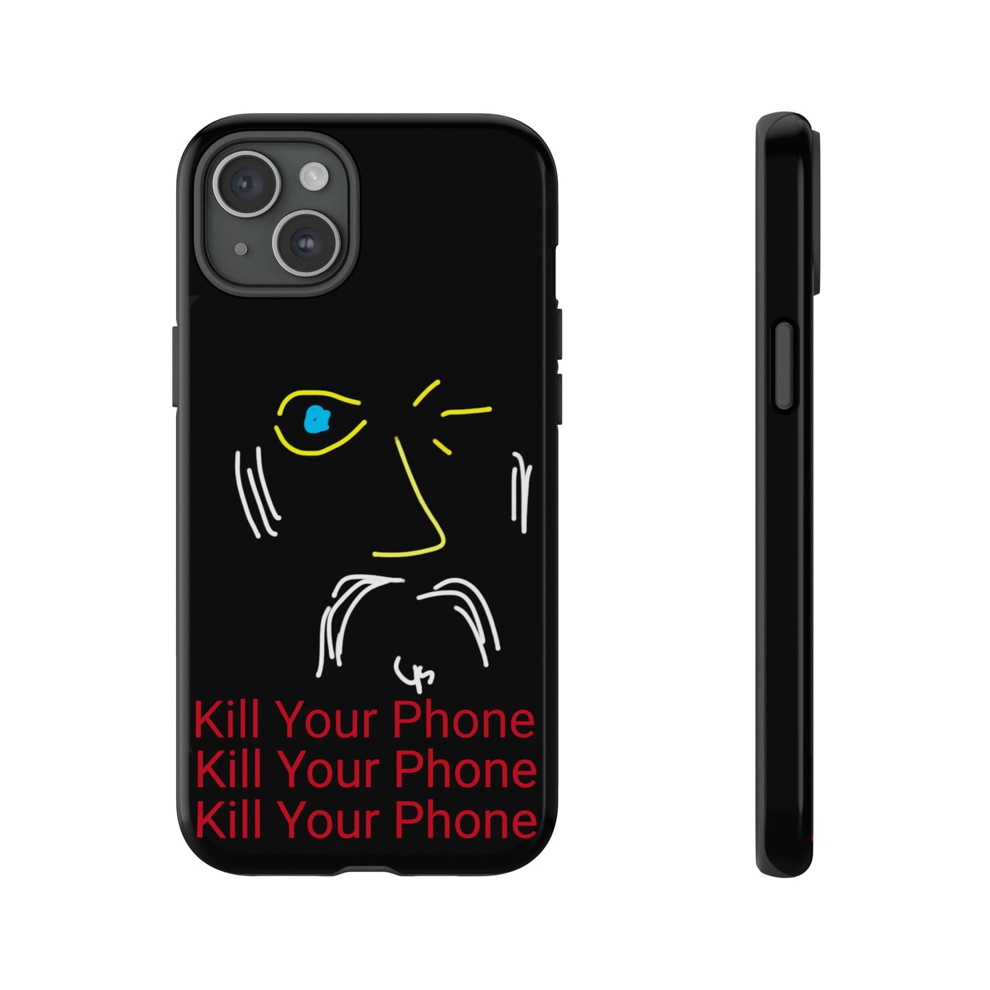 Wink/Kill Your Phone- Tough Cases- 46 Phone Styles