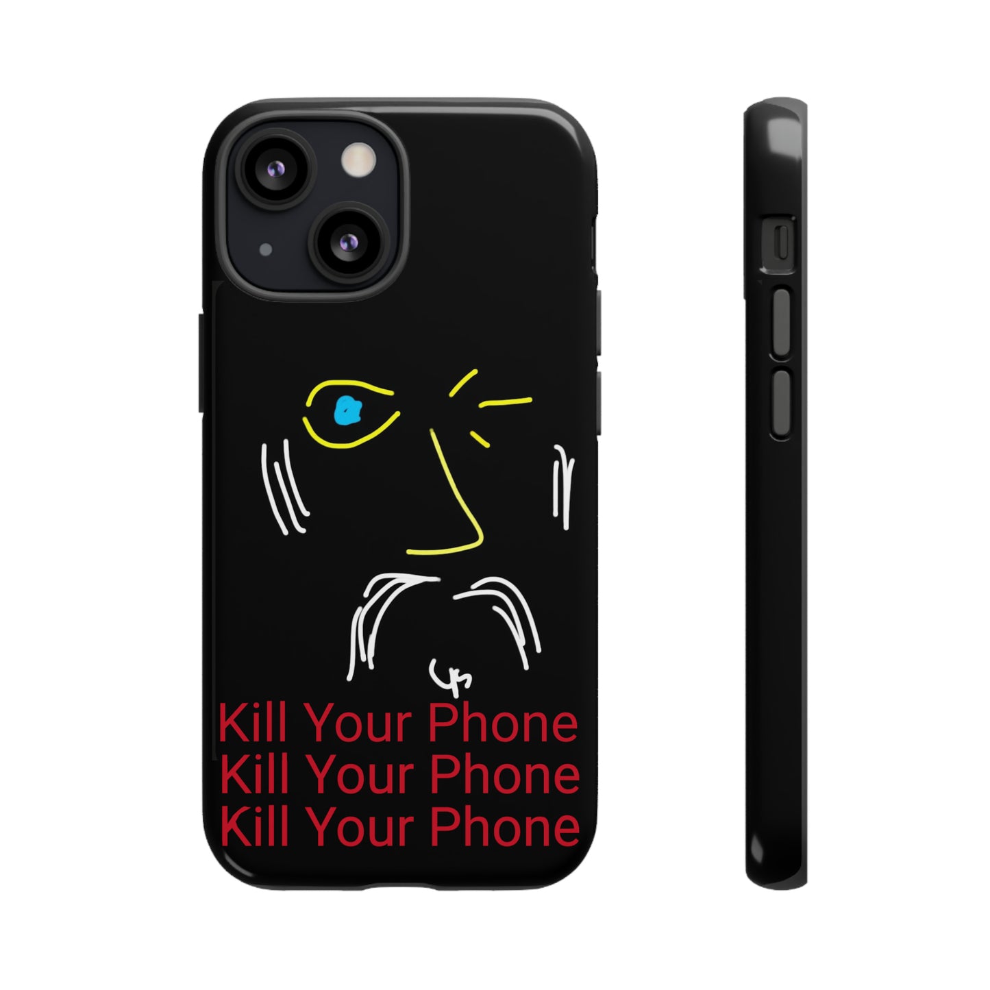 Wink/Kill Your Phone- Tough Cases- 46 Phone Styles