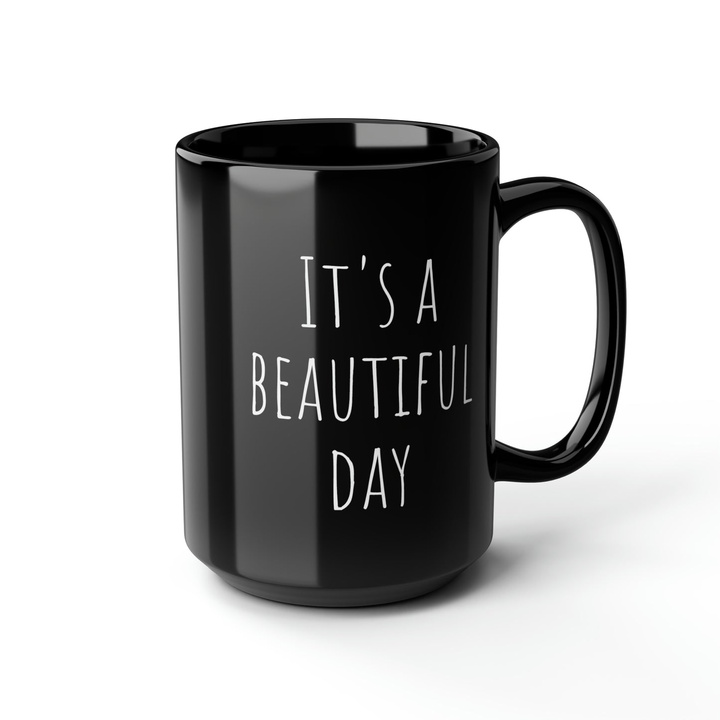 Sunflower/It's A Beautiful Day- Black Mug, 15oz- Large