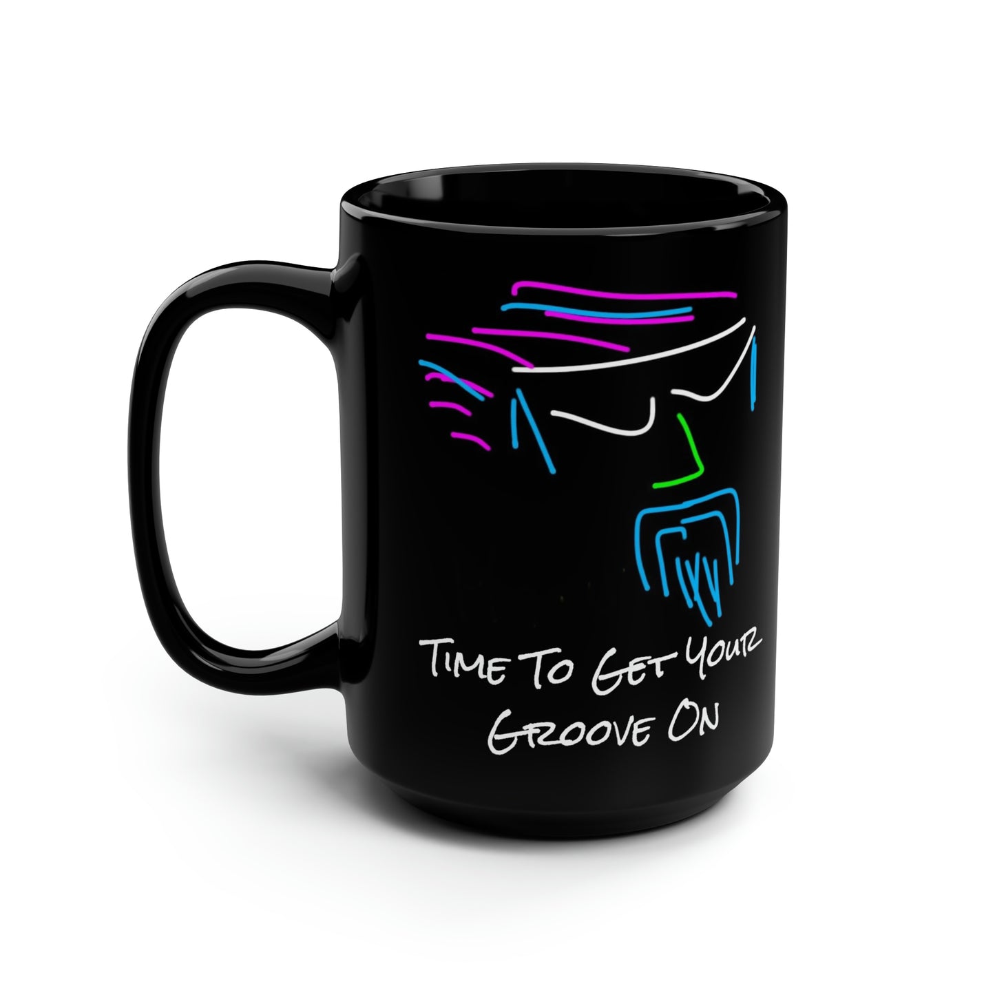 Funhead/Time To Get Your Groove On- Black Mug, 15oz- Large