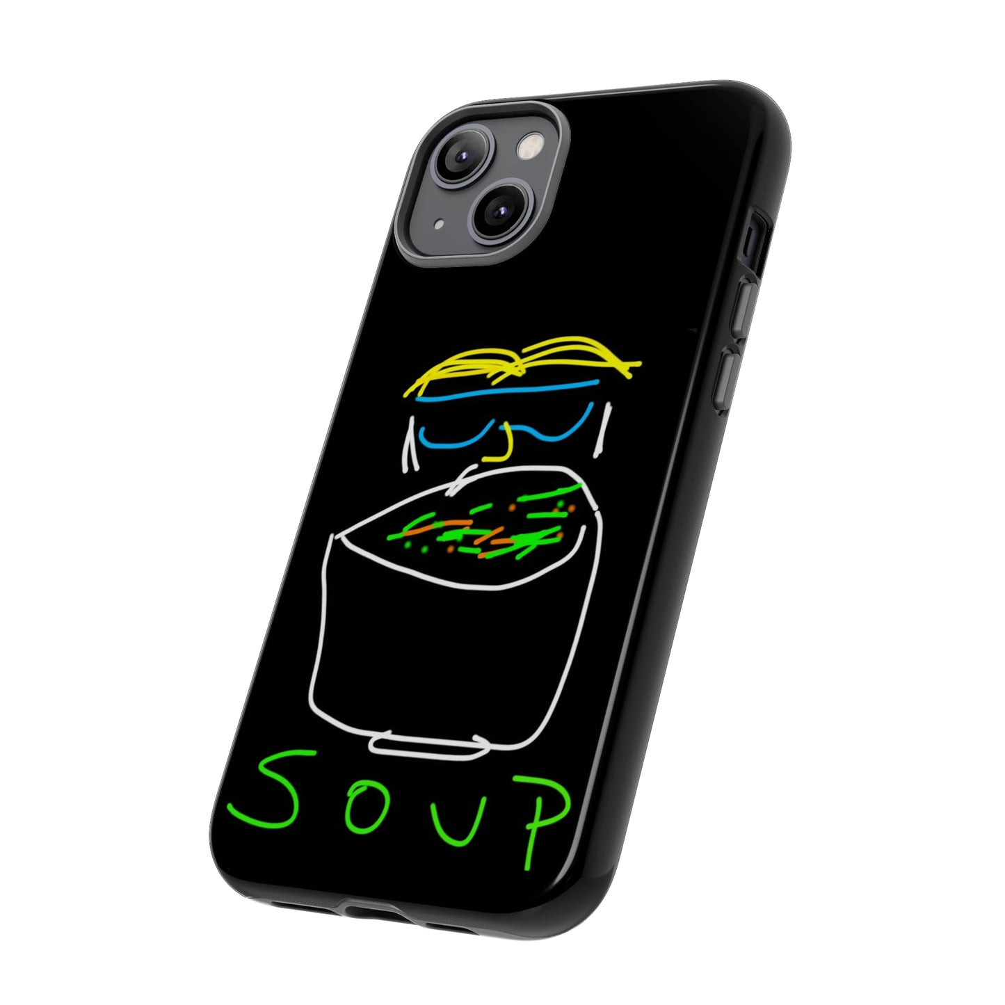 Soup-- Tough Cases- 46 Phone Styles