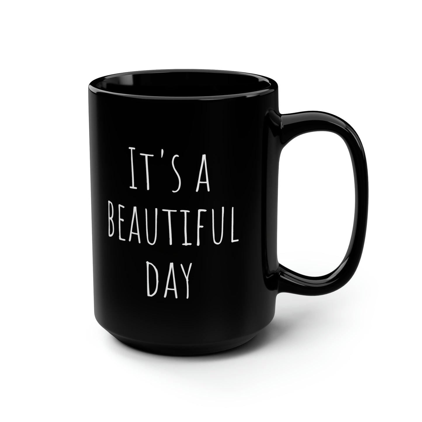 Sunflower/It's A Beautiful Day- Black Mug, 15oz- Large