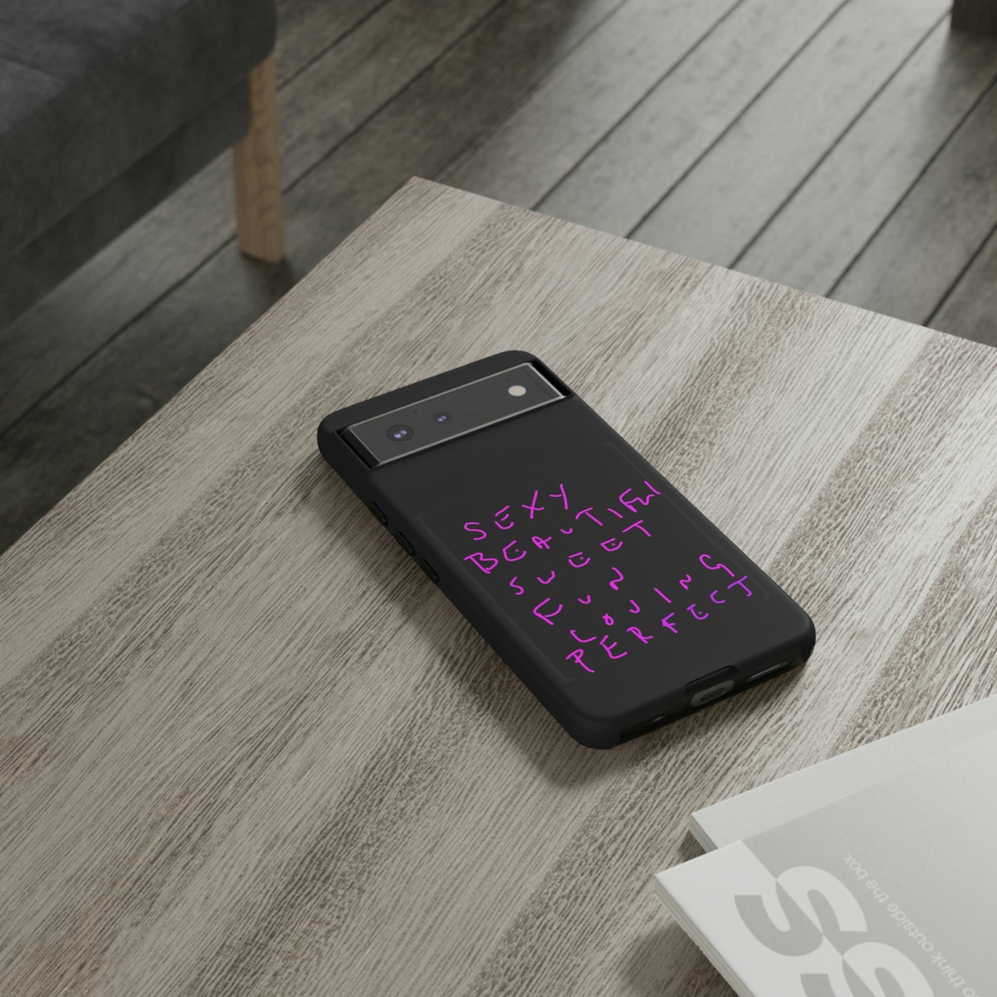 Sexy, Beautiful, Sweet, Fun, Loving, Perfect- Tough Cases- 41 Phone Styles