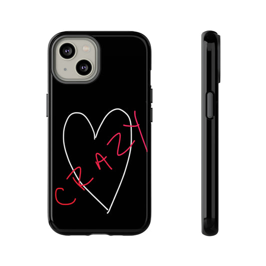 Crazy Heart- Tough Cases- 41 Phone Styles