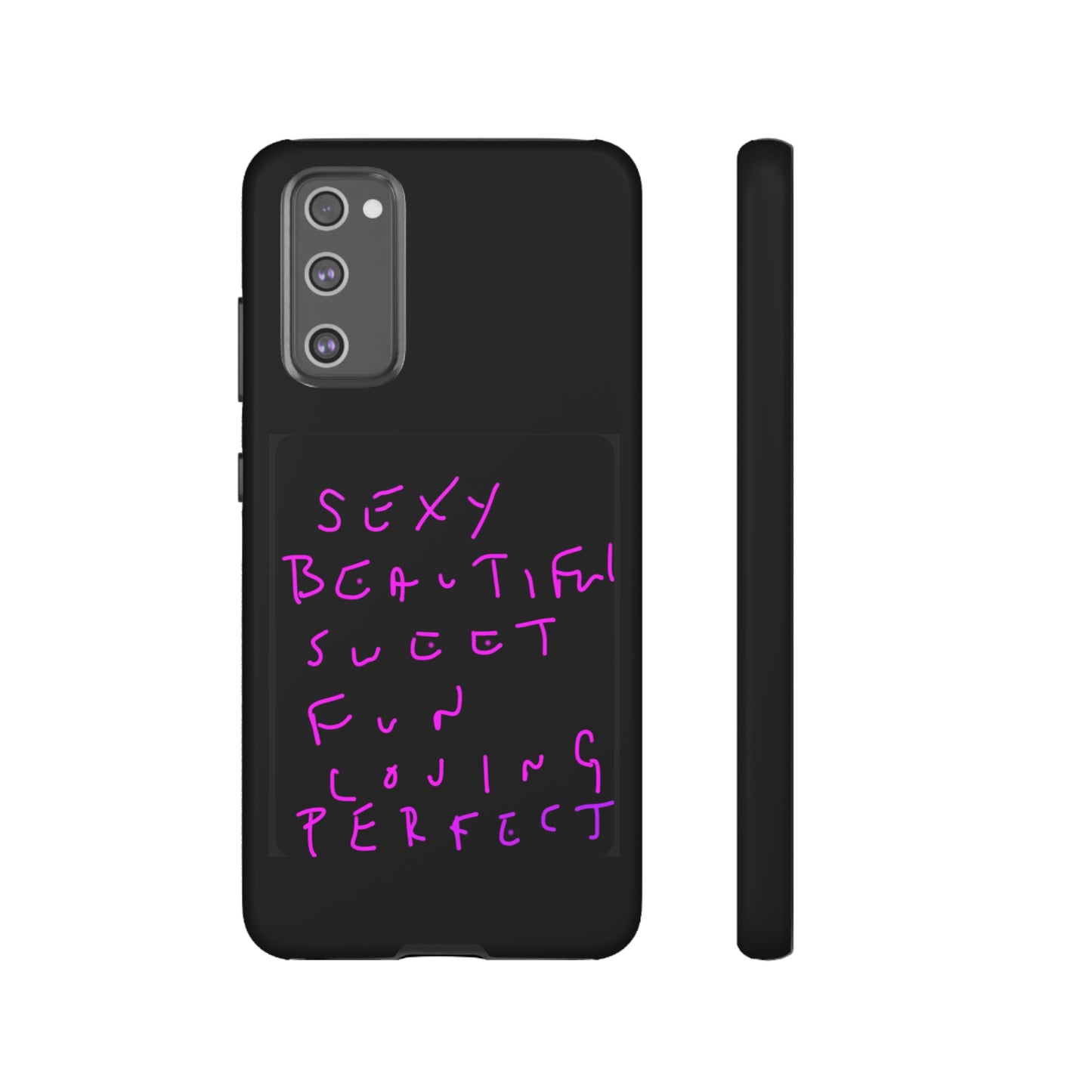 Sexy, Beautiful, Sweet, Fun, Loving, Perfect- Tough Cases- 41 Phone Styles