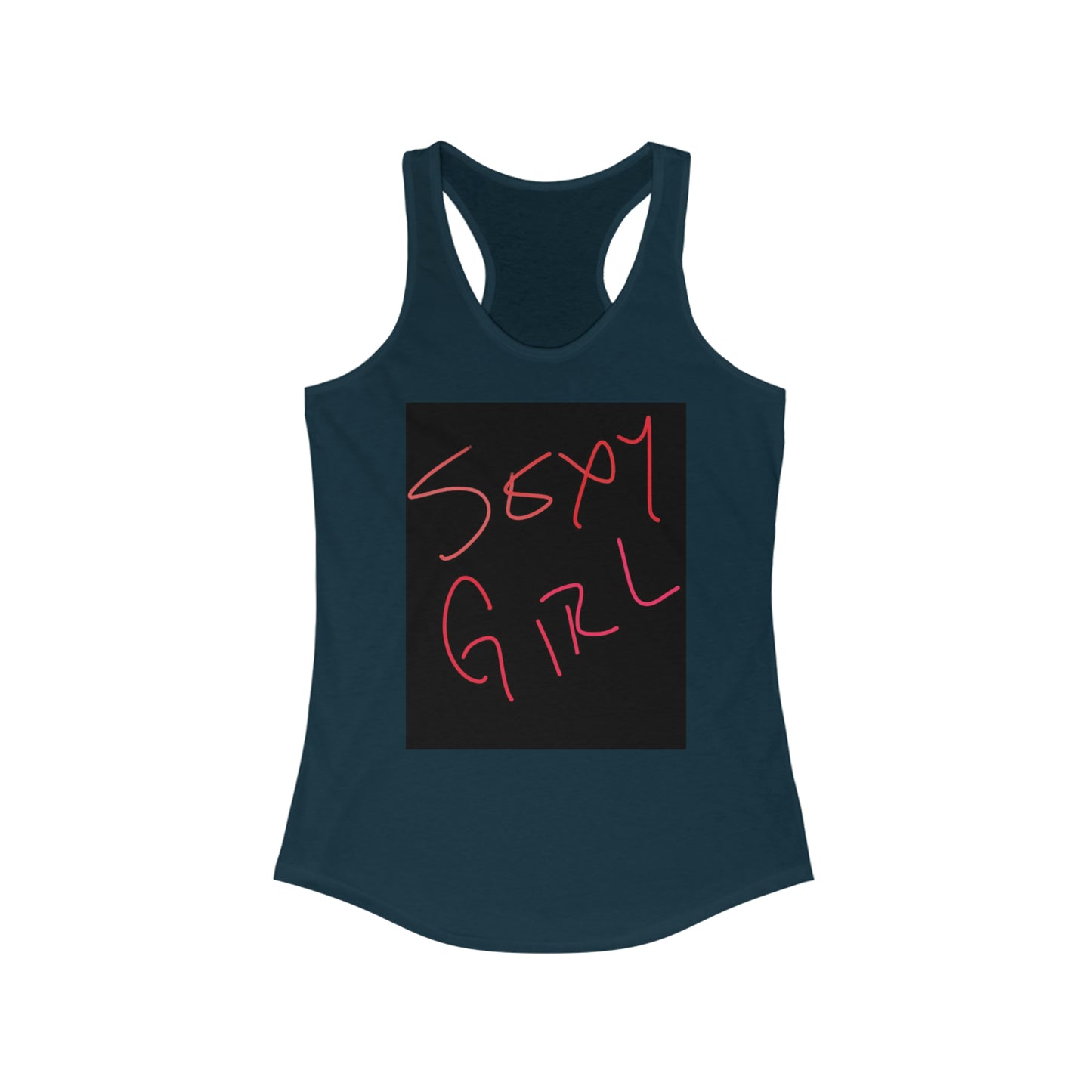 Sexy Girl- Women's Ideal Racerback Tank