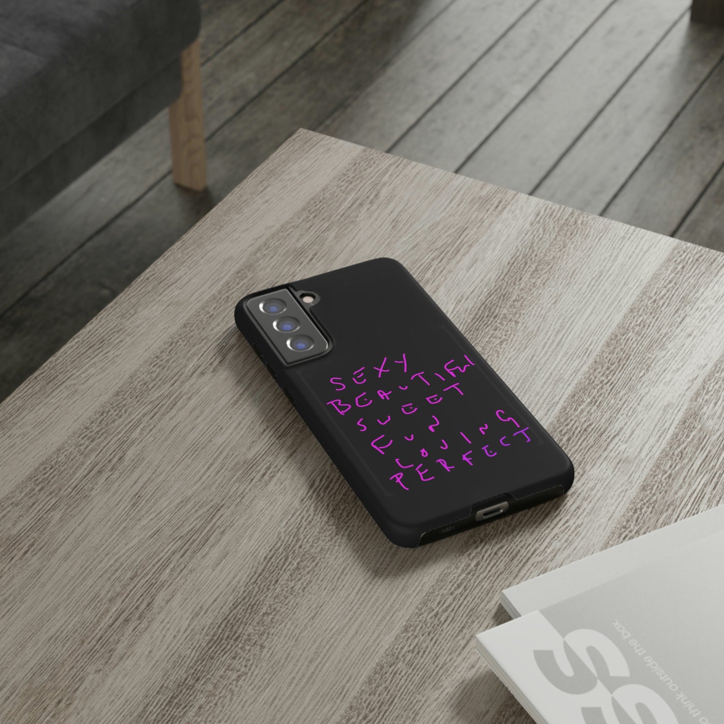 Sexy, Beautiful, Sweet, Fun, Loving, Perfect- Tough Cases- 41 Phone Styles