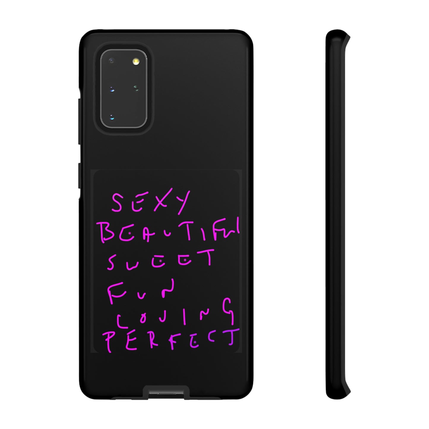 Sexy, Beautiful, Sweet, Fun, Loving, Perfect- Tough Cases- 41 Phone Styles