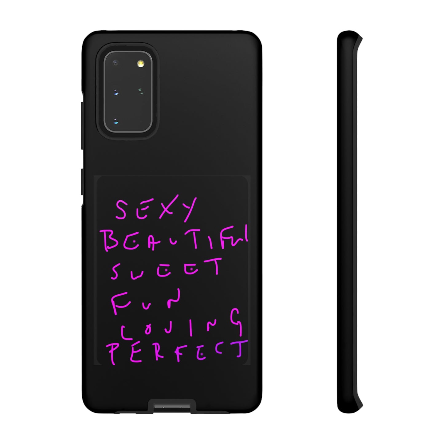 Sexy, Beautiful, Sweet, Fun, Loving, Perfect- Tough Cases- 41 Phone Styles