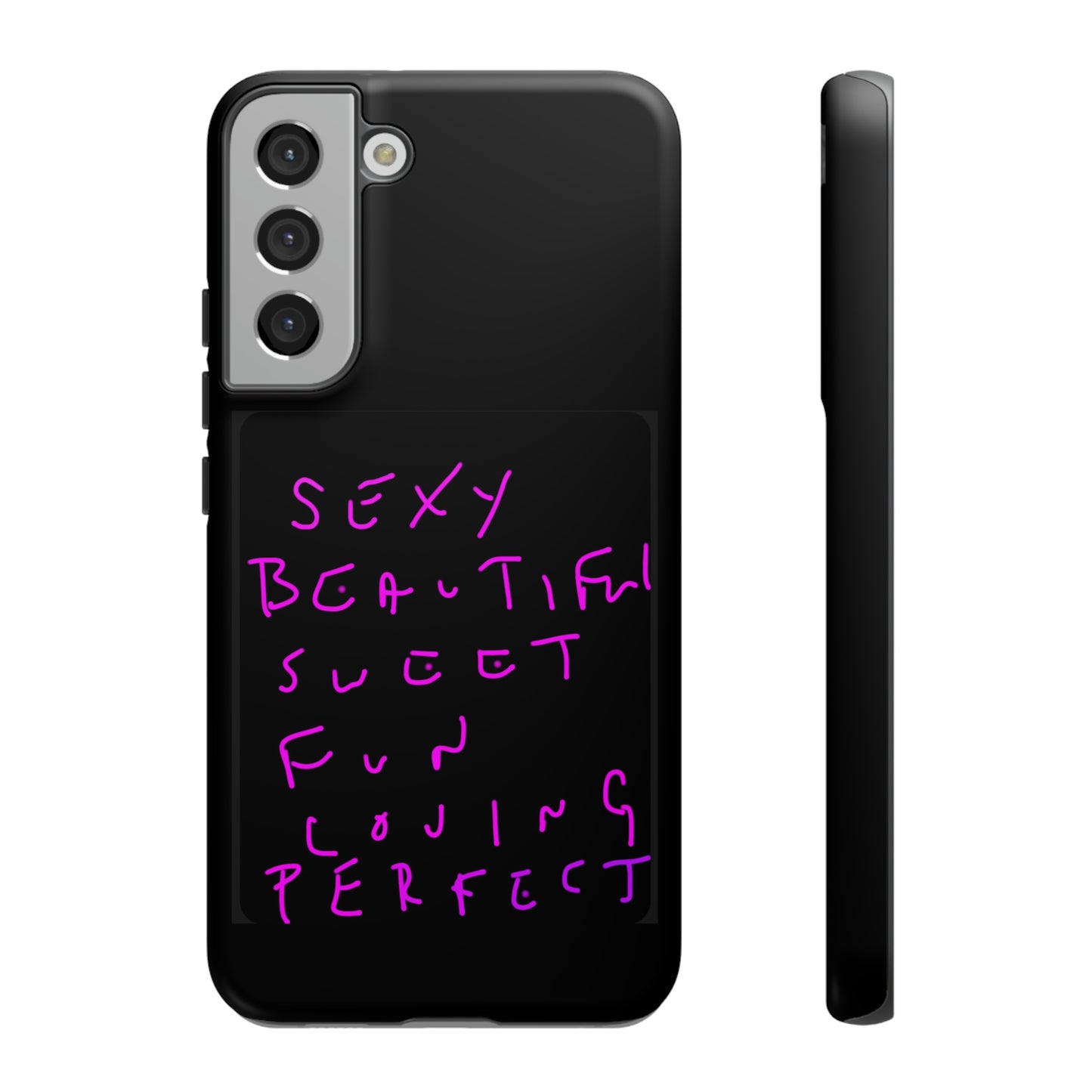 Sexy, Beautiful, Sweet, Fun, Loving, Perfect- Tough Cases- 41 Phone Styles